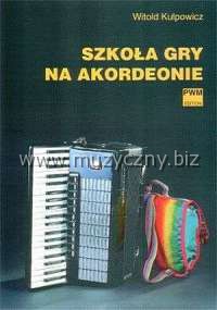 Kulpowicz W. Szkoła gry na akordeonie _