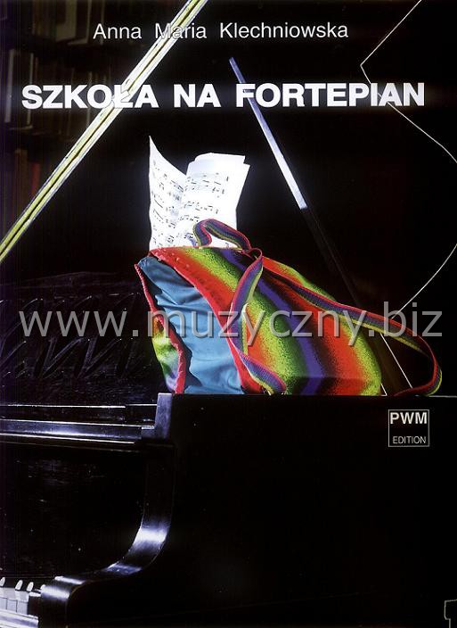 Klechniowska A. Szkoła na fortepian _