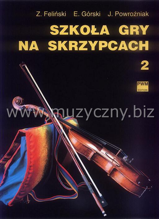 Feliński Z. Szkoła gry na skrzypcach cz. 2 _