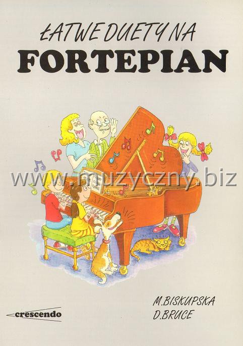 Biskupska M. Łatwe duety na fortepian _