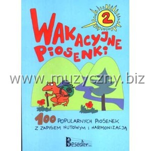 Wakacyjne piosenki cz.2 _
