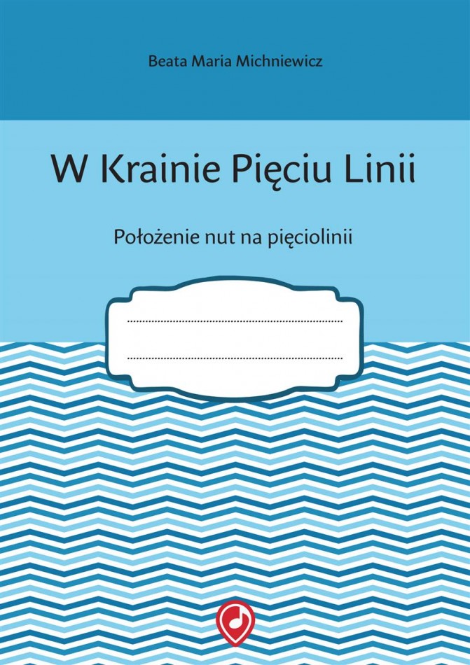 W Krainie Pięciu Linii zeszyt ćwiczeń