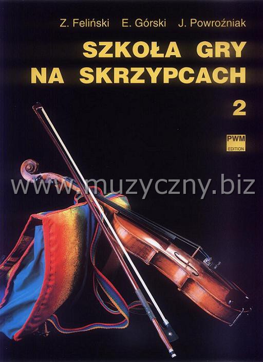 Feliski Z. Szkoa gry na skrzypcach cz. 2 _