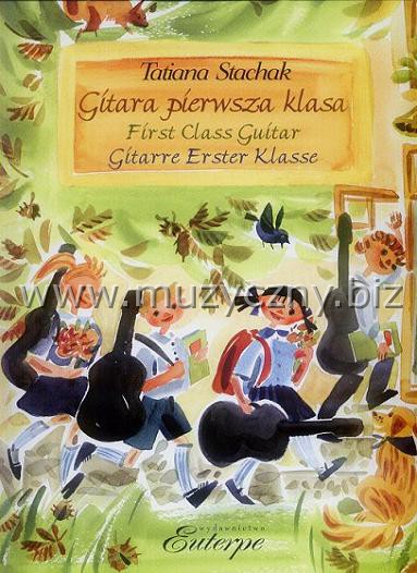 Stachak T. Gitara pierwsza klasa - Podręcznik